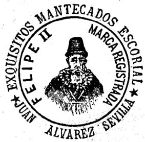 EXQUISITOS MANTECADOS ESCORIAL JUAN ALVAREZ SEVILLA FELIPE II MARCA REGISTRADA