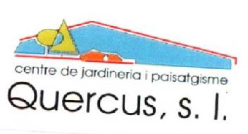 CENTRE DE JARDINERIA I PAISATGISME QUERCUS, S.L
