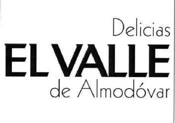 DELICIAS EL VALLE DE ALMODOVAR