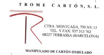 TROME CARTON, S.L. MANIPULADO DE CARTON ONDULADO