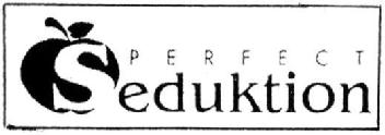 PERFECT SEDUKTION