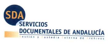 SDA SERVICIOS DOCUMENTALES DE ANDALUCIA GESTION Y CUSTODIA EXTERNA DE ARCHIVOS