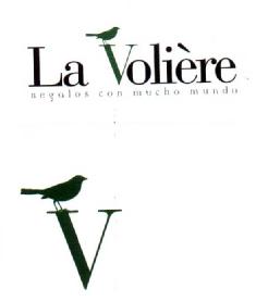 LA VOLIERE REGALOS CON MUCHO MUNDO V