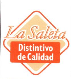 LA SALETA DISTINTIVO DE CALIDAD