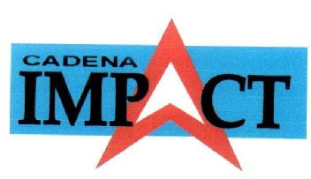 CADENA IMPACT