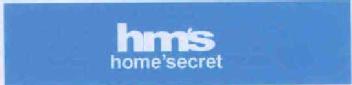 HM'S HOME'SECRET