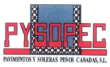 PYSOPEC PAVIMENTOS Y SOLERAS PEÑOS CAÑADAS, S.L