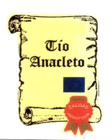 TIO ANACLETO CALIDAD GARANTIZADA