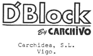 D'BLOCK BY CARCHIVO CARCHIDEA, S.L. VIGO