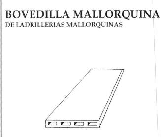 BOVEDILLA MALLORQUINA DE LADRILLERIAS MALLORQUINAS