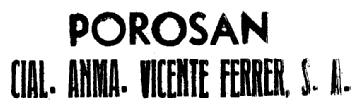 POROSAN CIAL. ANMA. VICENTE FERRER, S.A