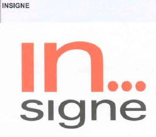IN... SIGNE