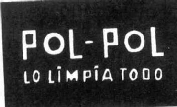 POL-POL LO LIMPIA TODO