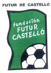 FUTUR DE CASTELLO FUNDACION FUTUR CASTELLO