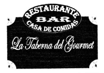 RESTAURANTE BAR CASA DE COMIDAS LA TABERNA DEL GOURMET