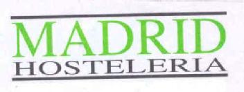 MADRID HOSTELERIA