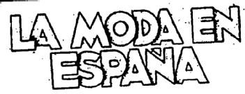 LA MODA EN ESPAÑA