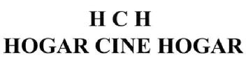 H C H HOGAR CINE HOGAR