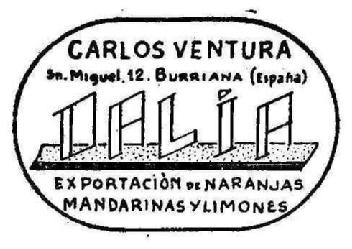 CARLOS VENTURA SN MIGUEL, 12 BURRIANA (ESPAÑA) DALIA EXPORTACION DE NARANJAS MANDARINAS Y LIMONES