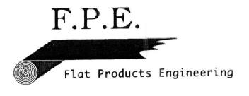 F.P.E. FLAT PRODUCTS ENGINEERING