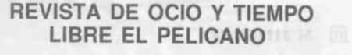 REVISTA DE OCIO Y TIEMPO LIBRE EL PELICANO