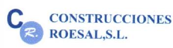 CR CONSTRUCCIONES ROESAL, S.L