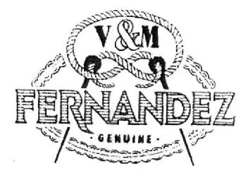 V&M FERNANDEZ GENUINE