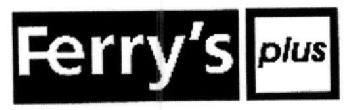 FERRY'S PLUS