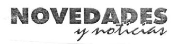 NOVEDADES Y NOTICIAS