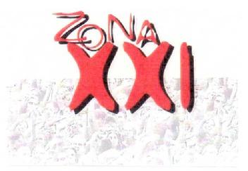 ZONA XXI