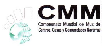 CMM CAMPEONATO MUNDIAL DE MUS DE CENTROS, CASAS Y COMUNIDADES NAVARRAS