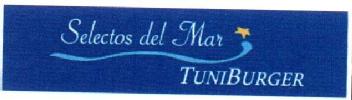 SELECTOS DEL MAR TUNIBURGER