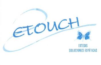 ETOUCH EXTESIS SOLUCIONES ESTETICAS