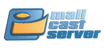 MAILCAST SERVER