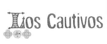 LOS CAUTIVOS