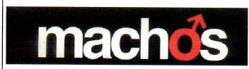 MACHOS