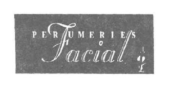 PERFUMERIES FACIAL