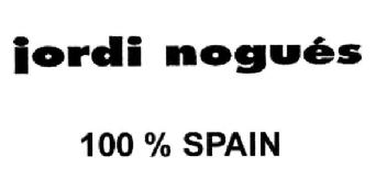 JORDI NOGUES 100% SPAIN