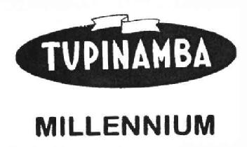 TUPINAMBA MILLENNIUM
