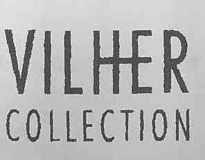 VILHER COLLECTION