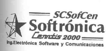 SCSOFCEN SOFTRONICA CENNTIS 2000 ING. ELECTRONICA SOFTWARE Y COMUNICA CIONES