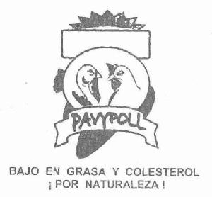 PAVYPOLL BAJO EN GRASA Y COLESTEROL ¡POR NATURALEZA!