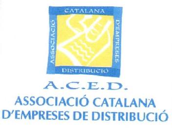 A.C.E.D. ASSOCIACIO CATALANA D'EMPRESES DE DISTRIBUCIO