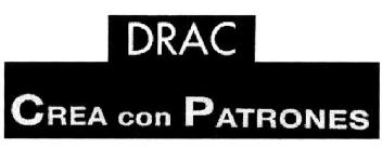 DRAC CREA CON PATRONES