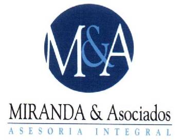 M&A MIRANDA & ASOCIADOS ASESORIA INTEGRAL