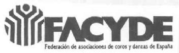 FACYDE FEDERACION DE ASOCIACIONES DE COROS Y DANZAS DE ESPAÑA