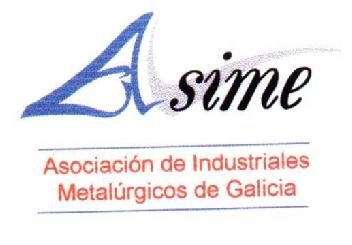ASIME ASOCIACION DE INDUSTRIALES METALURGICOS DE GALICIA