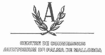 A CENTRE DE CONGRESSOS AUDITORIUM DE PALMA DE MALLORCA