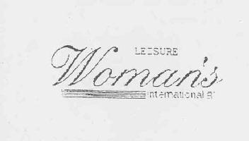 LEISURE WOMAN'S INTERNATIONAL