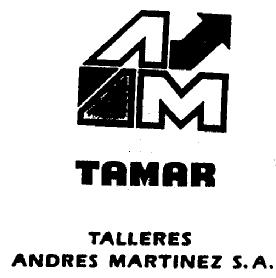 AM TAMAR TALLERES ANDRES MARTINEZ S.A